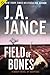 Field of Bones (Joanna Brady, #18) by J.A. Jance