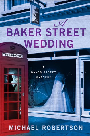 A Baker Street Wedding (Baker Street Letters, #6)