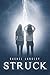 Struck (Struck Series, #1)