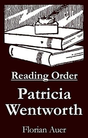 Patricia Wentworth - Reading Order Book - Complete Series Companion Checklist (Kindle Edition)