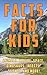 Facts for Kids by Elliot Best Facts for Kids by Elliot Best