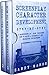 Screenplay Character Development: Step-by-Step | 2 Manuscripts in 1 Book | Essential Movie Character Creation, TV Script Character Building and Screenplay ... Writer Can Learn (Writing Best Seller 14)