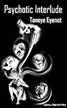 Psychotic Interlude