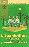 Lituanistikos mokslas ir pseudomokslas