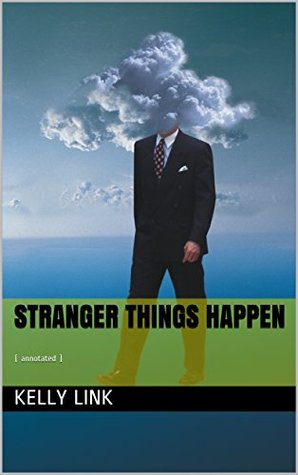Stranger Things Happen