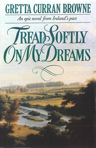 Tread Softly on My Dreams (The Liberty Trilogy, #1)