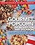 Gourmet Popcorn by Georganne Bell