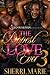 The Dopest Love Ever 3