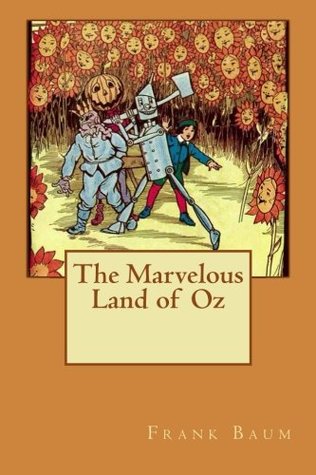 The Marvelous Land of Oz