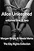 Alice Unleashed: Volumes On...