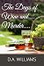 The Days of Wine and....Mur...
