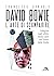 David Bowie. L'arte di scom...