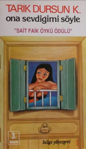 Ona Sevdiğimi Söyle (Paperback)