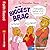The Berenstain Bears and the Biggest Brag by Mike Berenstain