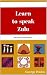 Learn to speak Zulu