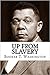 Up from Slavery by Booker T. Washington