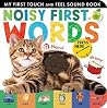 Noisy First Words (My First) Noisy First Words (My First)