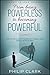 From being Powerless to bec...