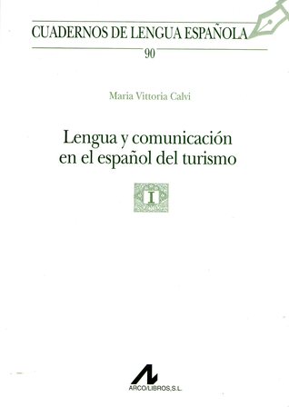 Lengua y comunicación en el español del turismo (Paperback)