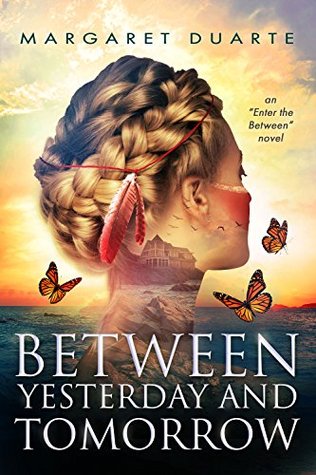 Between Yesterday and Tomorrow (Enter the Between Book 3)