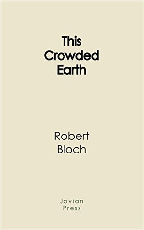 This Crowded Earth