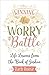 Winning the Worry Battle: Life Lessons from the Book of Joshua