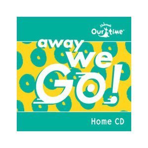 Away We Go!: Home Activity Workbook (Our Time Kindermusik)