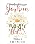 Joshua - Women's Bible Study Participant Workbook: Winning the Worry Battle