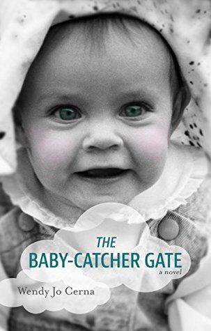 The Baby-Catcher Gate (The St. Gerard Collection)