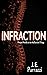 Infraction (Malfunction Tri...