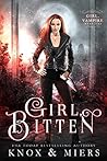 Girl, Bitten by Graceley Knox