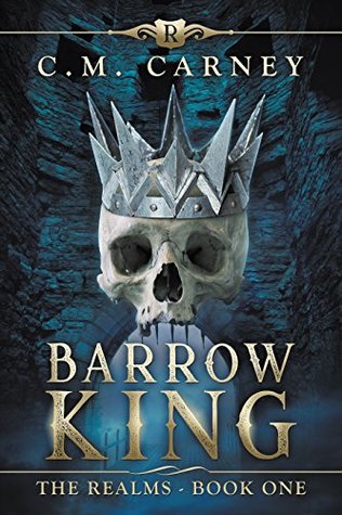 Barrow King (The Realms, #1)
