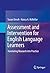 Assessment and Intervention for English Language Learners: Translating Research into Practice