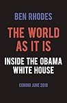 Book cover for The World As It Is: Inside the Obama White House