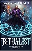 Ritualist (The Completionist Chronicles, #1) 