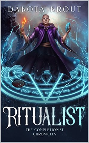 Ritualist (The Completionist Chronicles, #1)