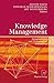 Knowledge Management: Organizational and Technological Dimensions