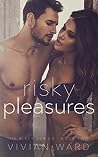 Risky Pleasures (Risky Series, #2) Book cover for Risky Pleasures (Risky Series, #2)