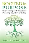 Rooted in Purpose...