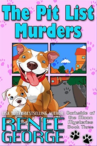The Pit List Murder (Barkside of the Moon, #3)