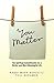 You Matter: Ten Spiritual C...