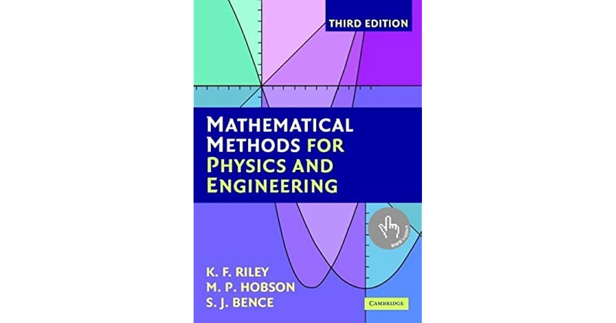 Mathematical Methods For Physics And Engineering