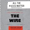 All the Pieces Matter by Jonathan Abrams All the Pieces Matter by Jonathan Abrams