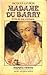 Madame Du Barry ou la fin d...