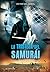 La tristeza del samurái by Víctor del Árbol