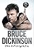 Para que serve esse botão?: Bruce Dickinson - Uma autobiografia (Portuguese Edition)