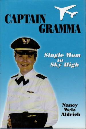 Captain Gramma: Single Mom to Sky High