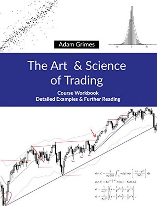 The Art and Science of Trading: Course Workbook (Kindle Edition)
