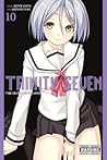 Trinity Seven: The Seven Magicians, Vol. 10