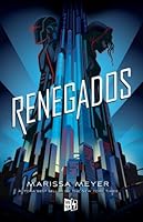 Renegados (Renegados, #1)